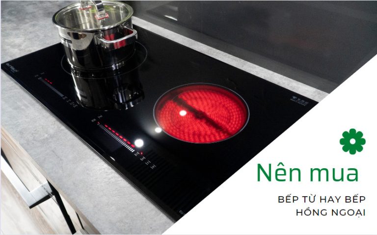 Tham khảo thông tin: nên mua bếp từ hay bếp hồng ngoại? - Eurosun Việt Nam